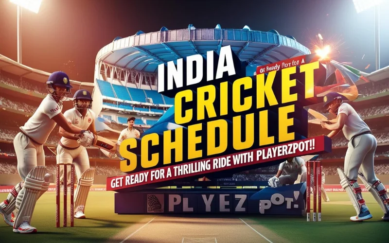 India Cricket Schedule